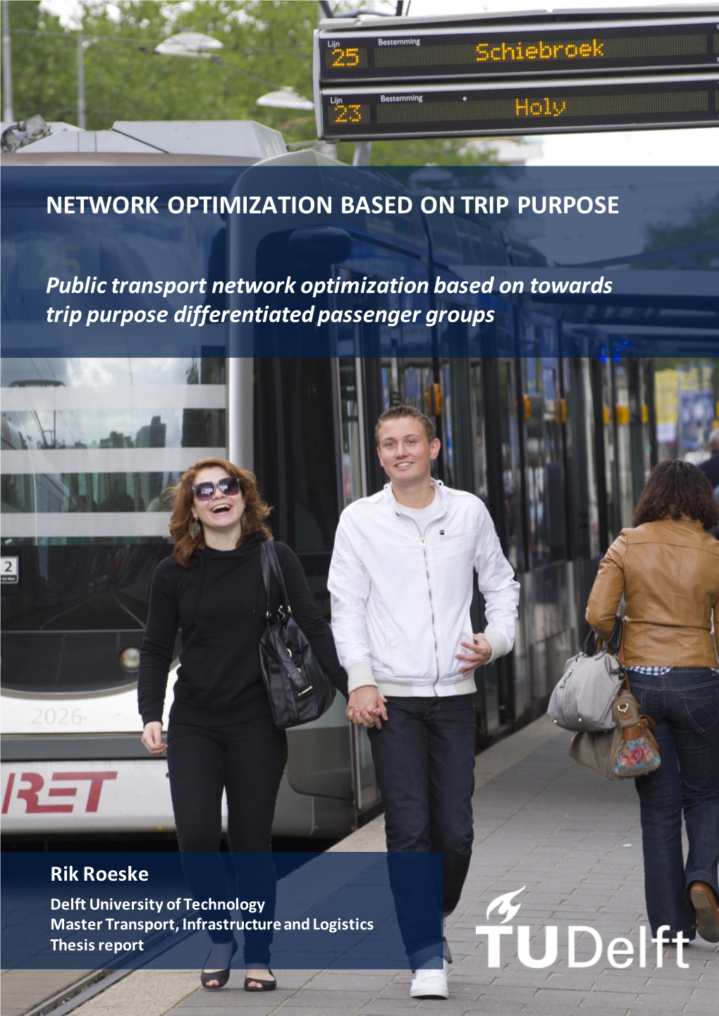 Network Optimization Based on Trip Purpose