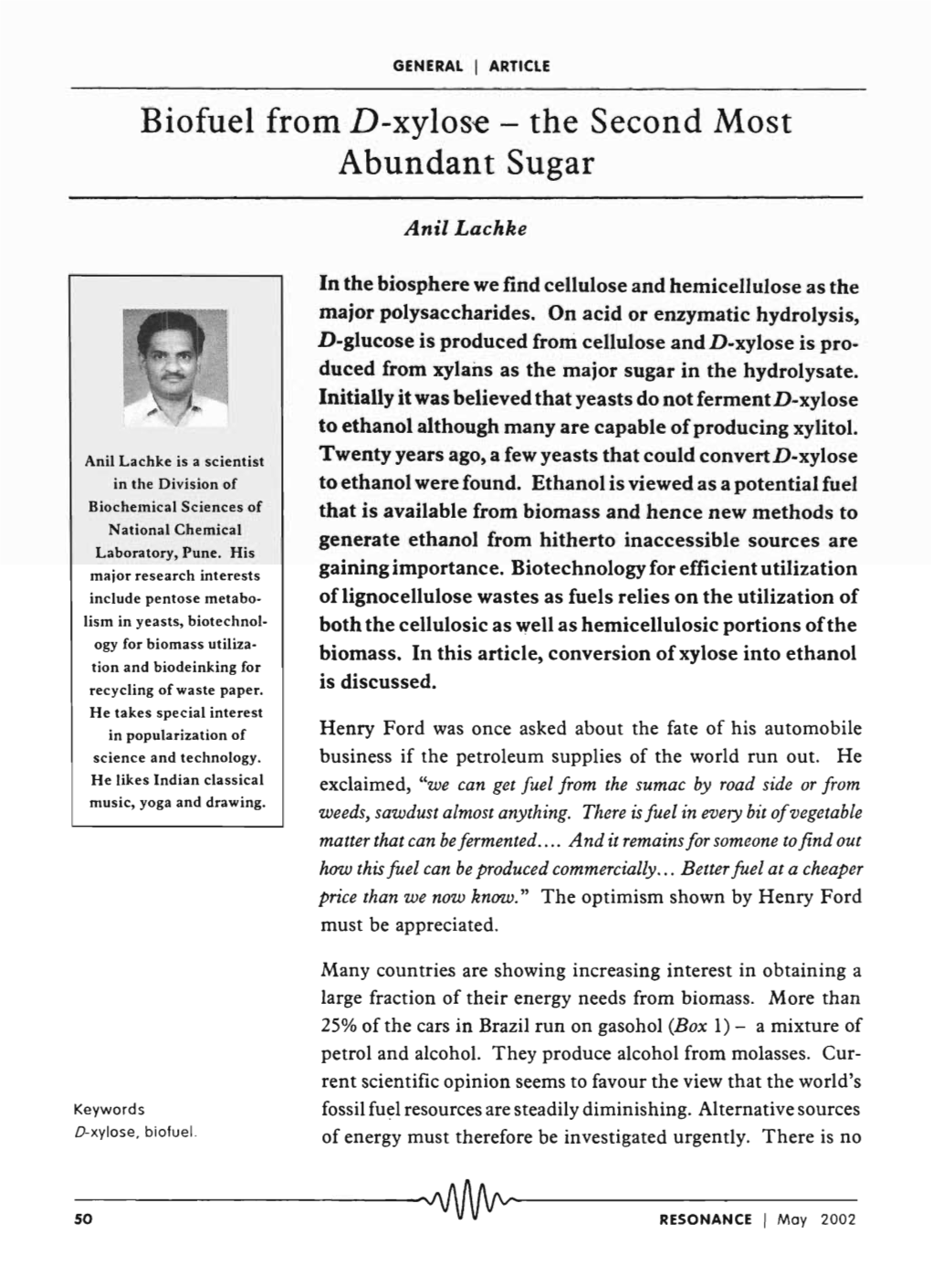 Biofuel from D-Xylose - the Second Most Abundant Sugar