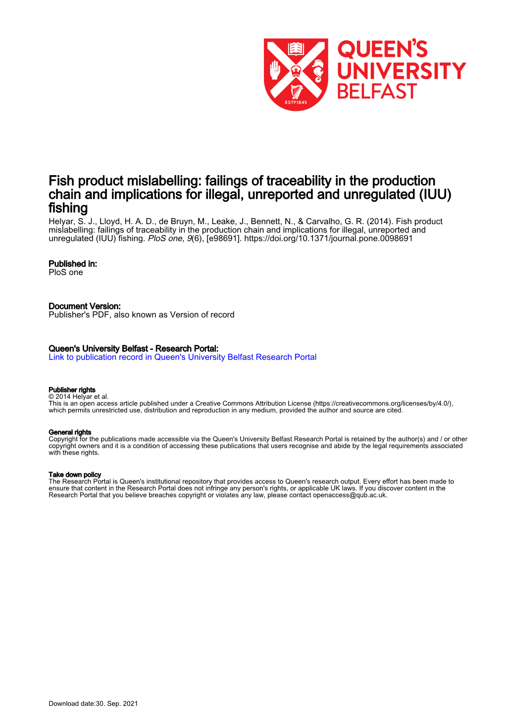 Fish Product Mislabelling: Failings of Traceability in the Production Chain and Implications for Illegal, Unreported and Unregulated (IUU) Fishing Helyar, S