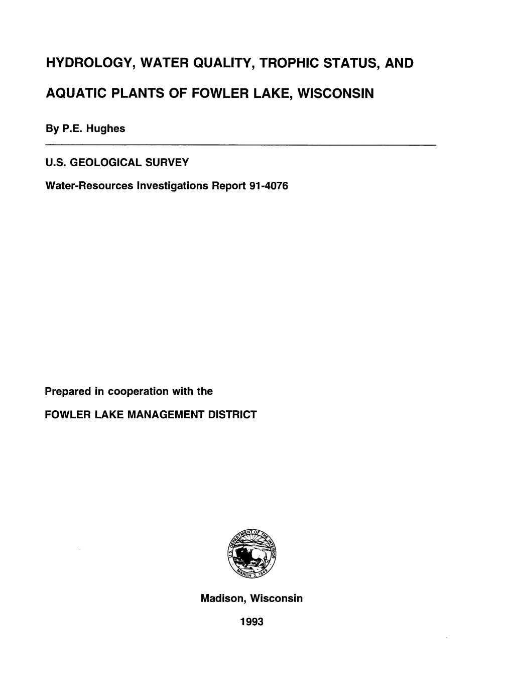 Hydrology, Water Quality, Trophic Status, and Aquatic Plants of Fowler Lake, Wisconsin