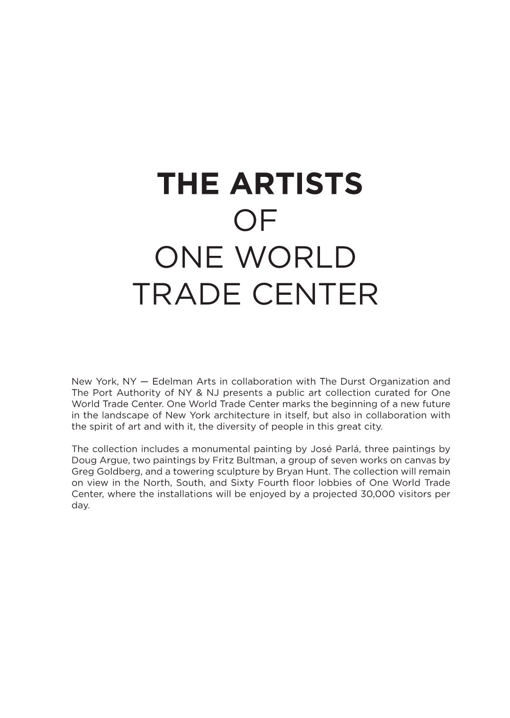 The Artists of One World Trade Center