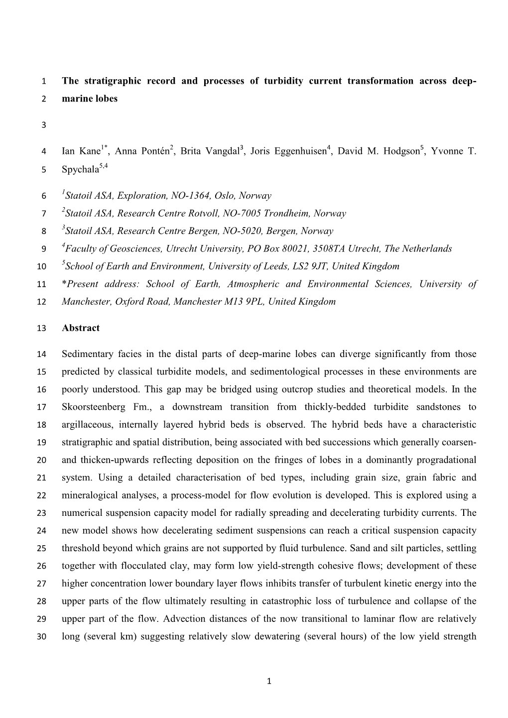 The Stratigraphic Record and Processes of Turbidity Current Transformation Across Deep- 2 Marine Lobes