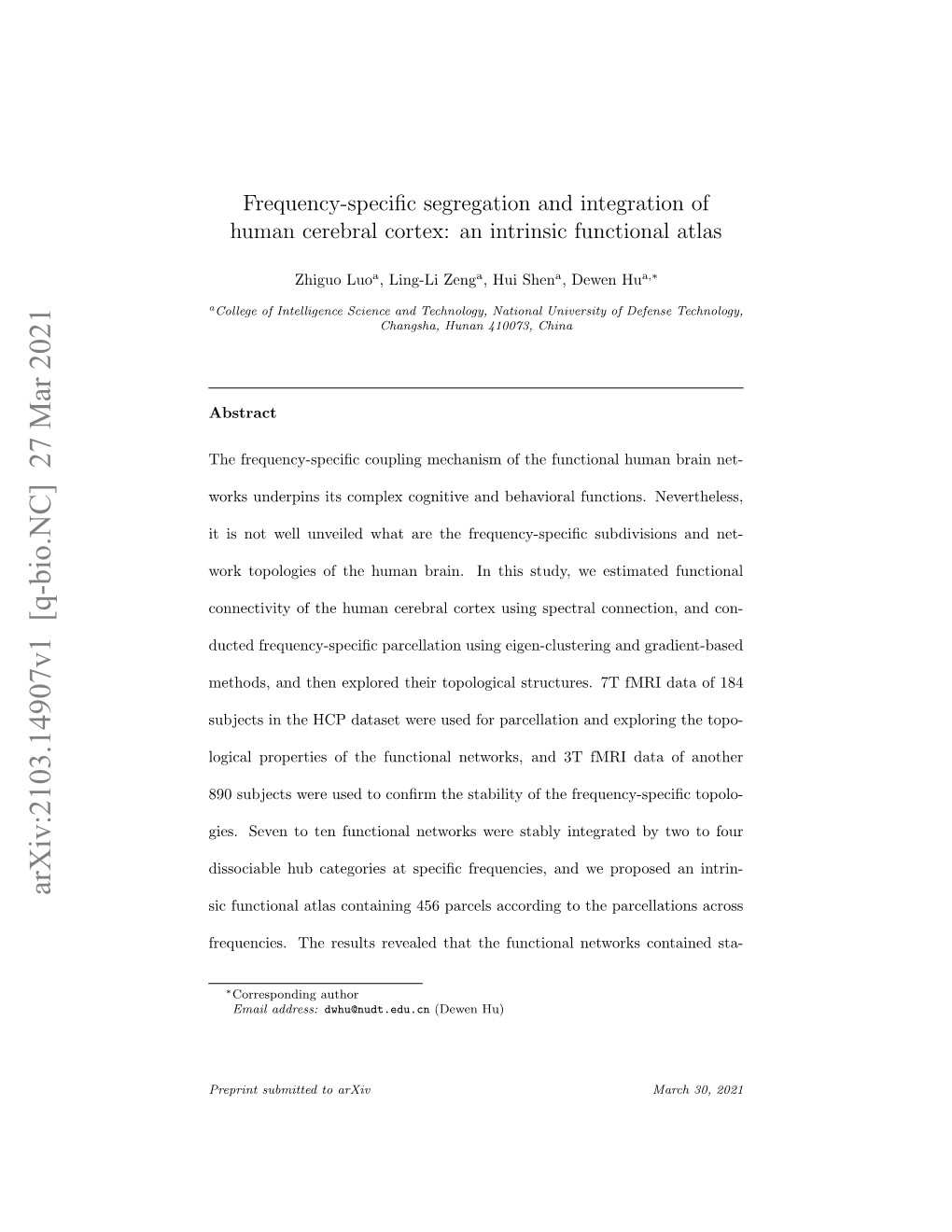 Frequency-Specific Segregation and Integration of Human Cerebral Cortex