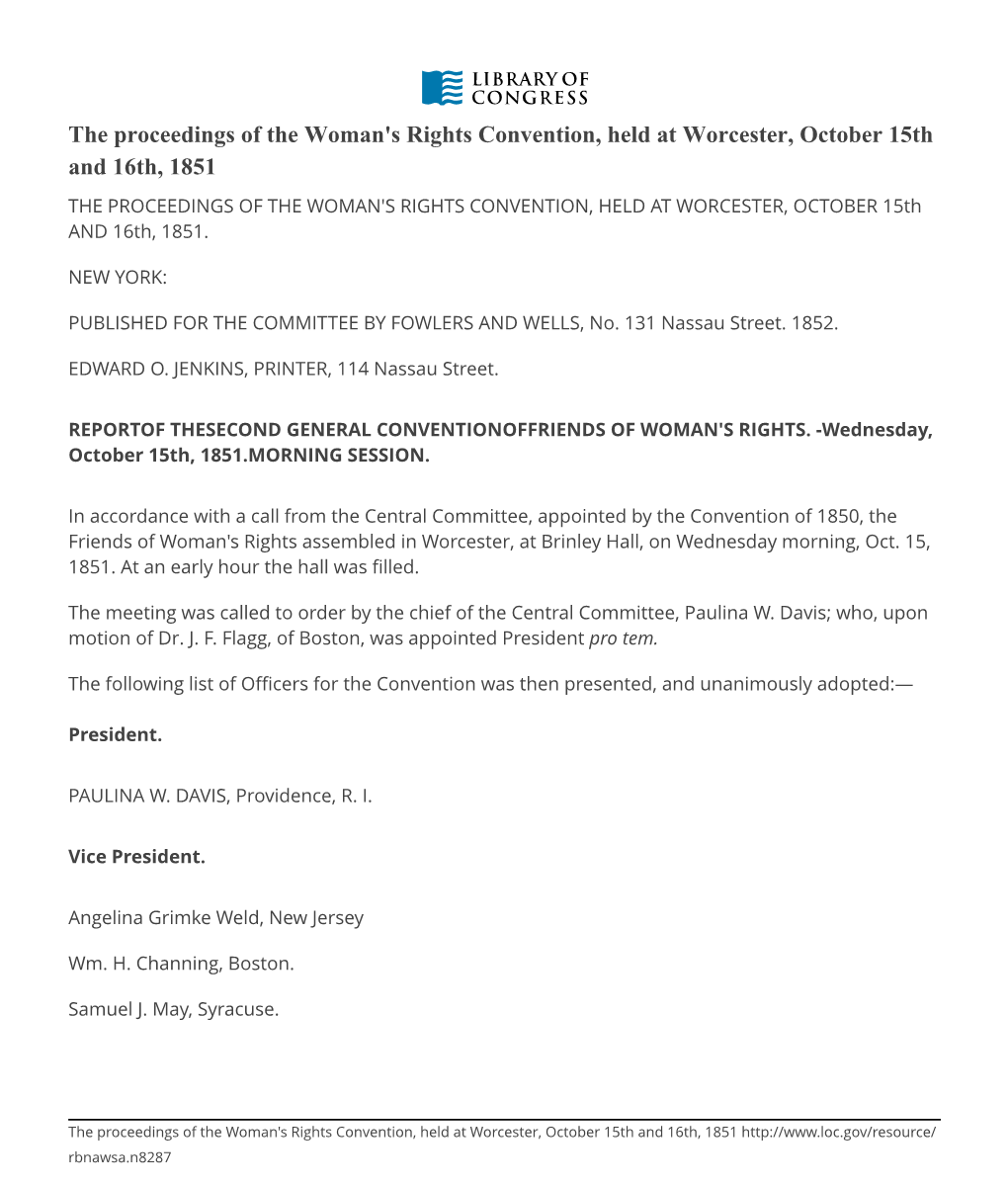The Proceedings of the Woman's Rights Convention, Held at Worcester, October 15Th and 16Th, 1851