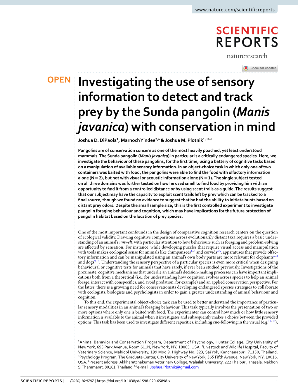 Investigating the Use of Sensory Information to Detect and Track Prey by the Sunda Pangolin (Manis Javanica) with Conservation in Mind Joshua D