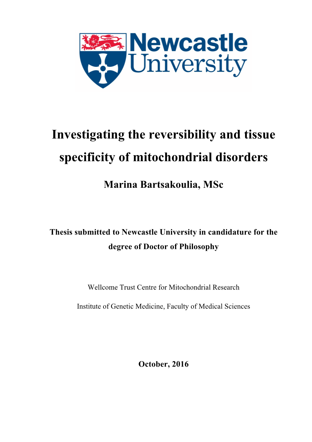 Investigating the Reversibility and Tissue Specificity of Mitochondrial Disorders