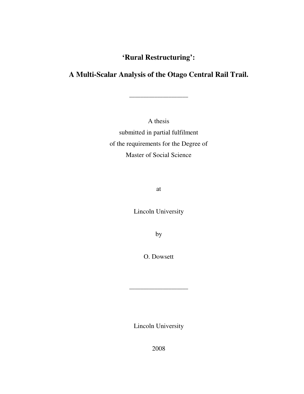 A Multi-Asalar Analysis of the Otago Central Rail Trail