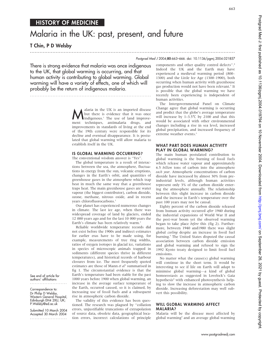 Malaria in the UK: Past, Present, and Future T Chin, P D Welsby