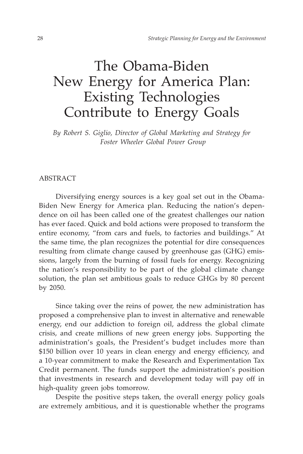 The Obama-Biden New Energy for America Plan: Existing Technologies Contribute to Energy Goals