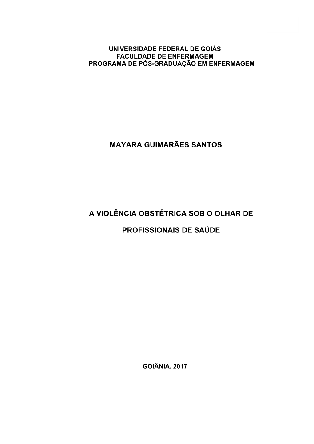 Mayara Guimarães Santos a Violência Obstétrica Sob O Olhar De