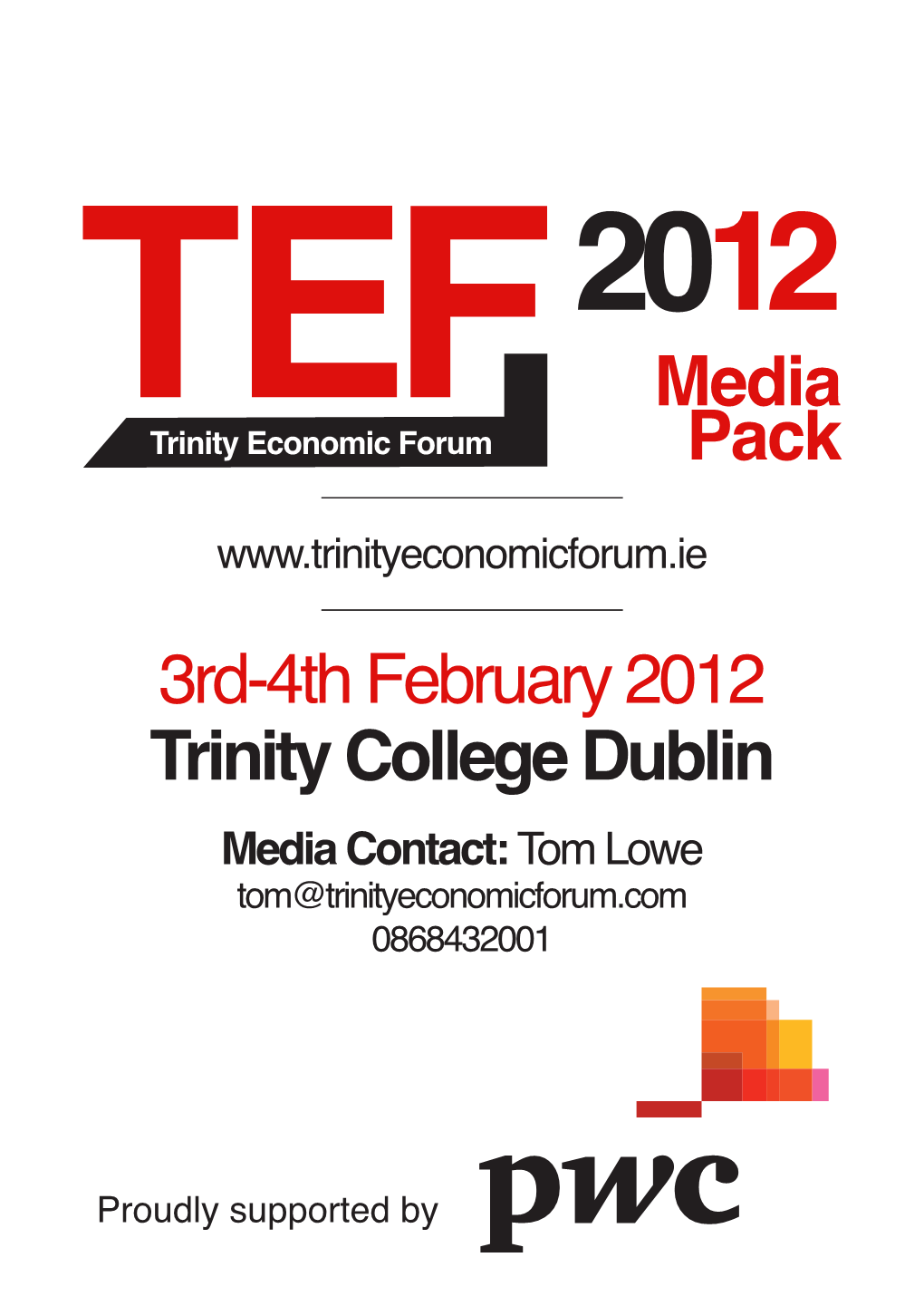 Media Pack 3Rd-4Th February 2012 Trinity College Dublin