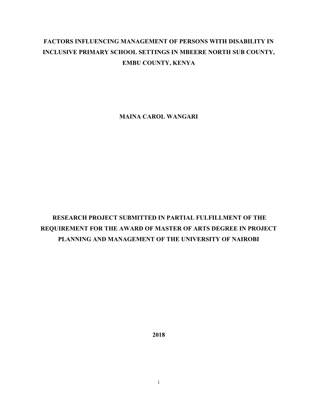 Factors Influencing Management of Persons with Disability in Inclusive Primary School Settings in Mbeere North Sub County, Embu County, Kenya