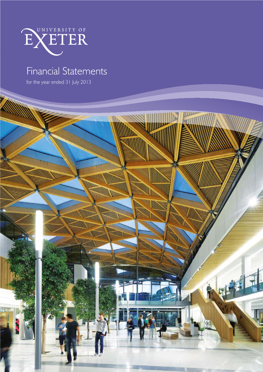 Financial Statements for the Year Ended 31 July 2013