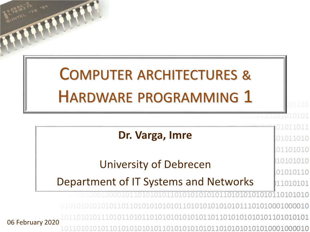 Computer Architectures & Hardware Programming 1