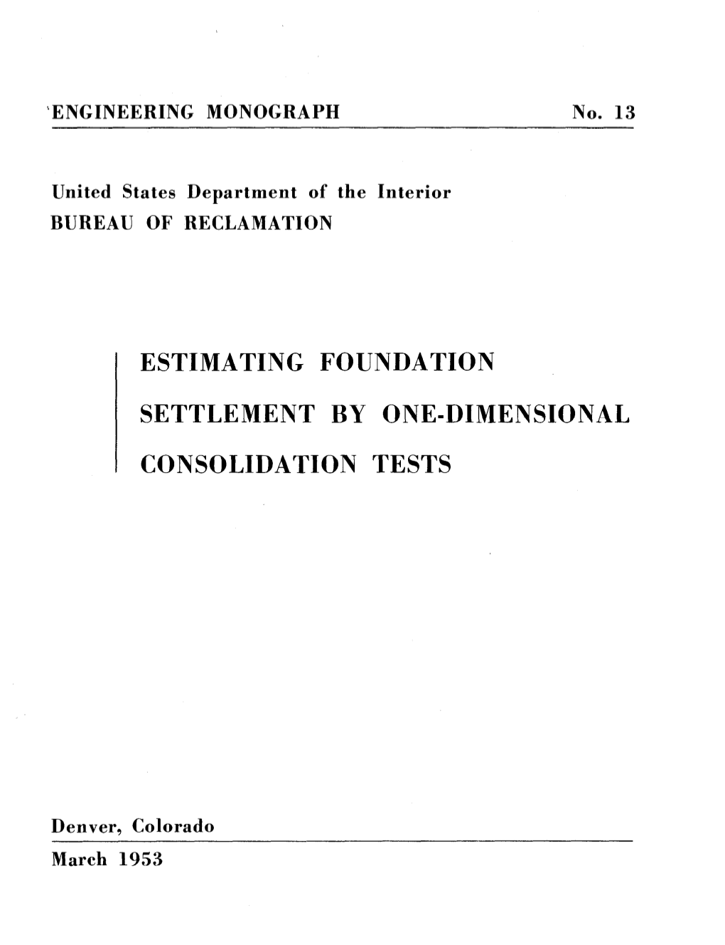 Estimating Foundation Settlement by One-Dimensional Consolidation Tests