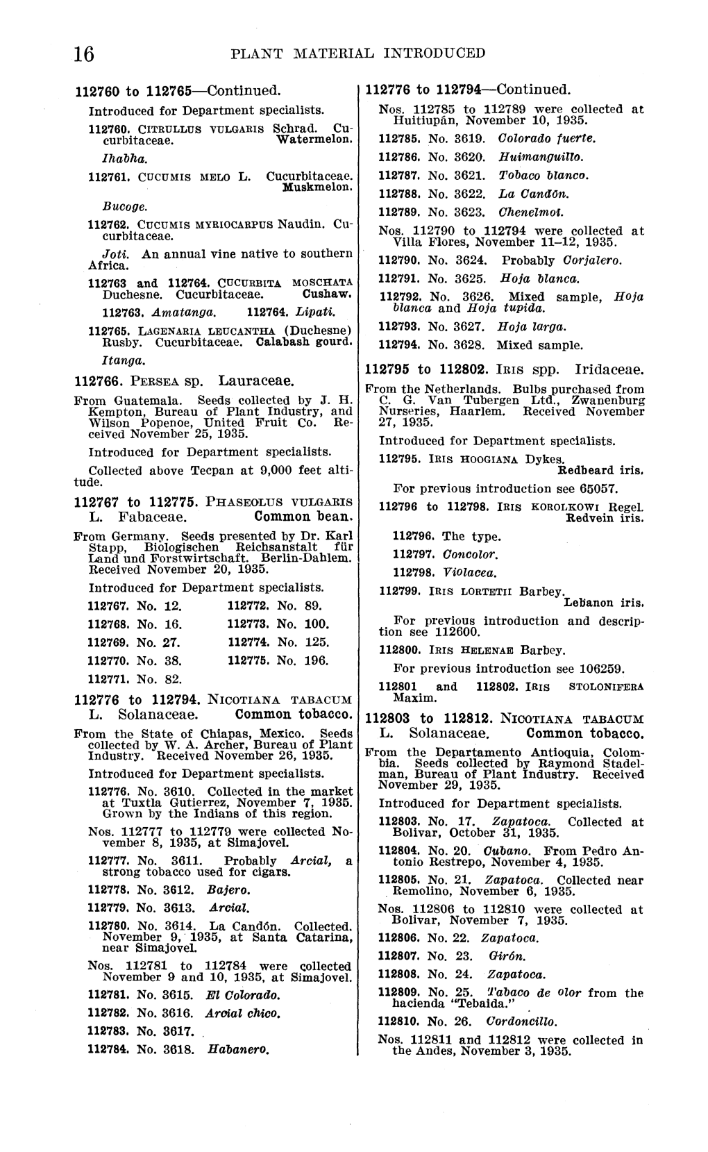 PLANT MATERIAL INTRODUCED 112760 to 112765—Continued. Introduced for Department Specialists. Curbitaceae. Watermelon. Ihabha