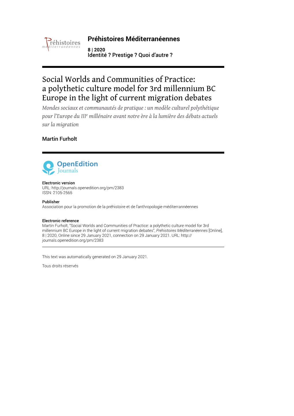 Préhistoires Méditerranéennes, 8 | 2020 Social Worlds and Communities of Practice: a Polythetic Culture Model for 3Rd