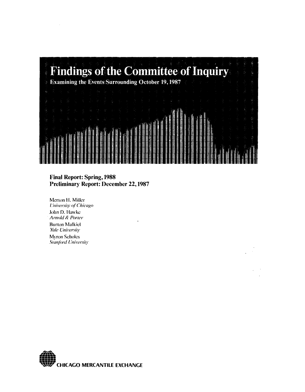 Chicago Mercantile Exchange to Examine the Events Surrounding October 19, 1987