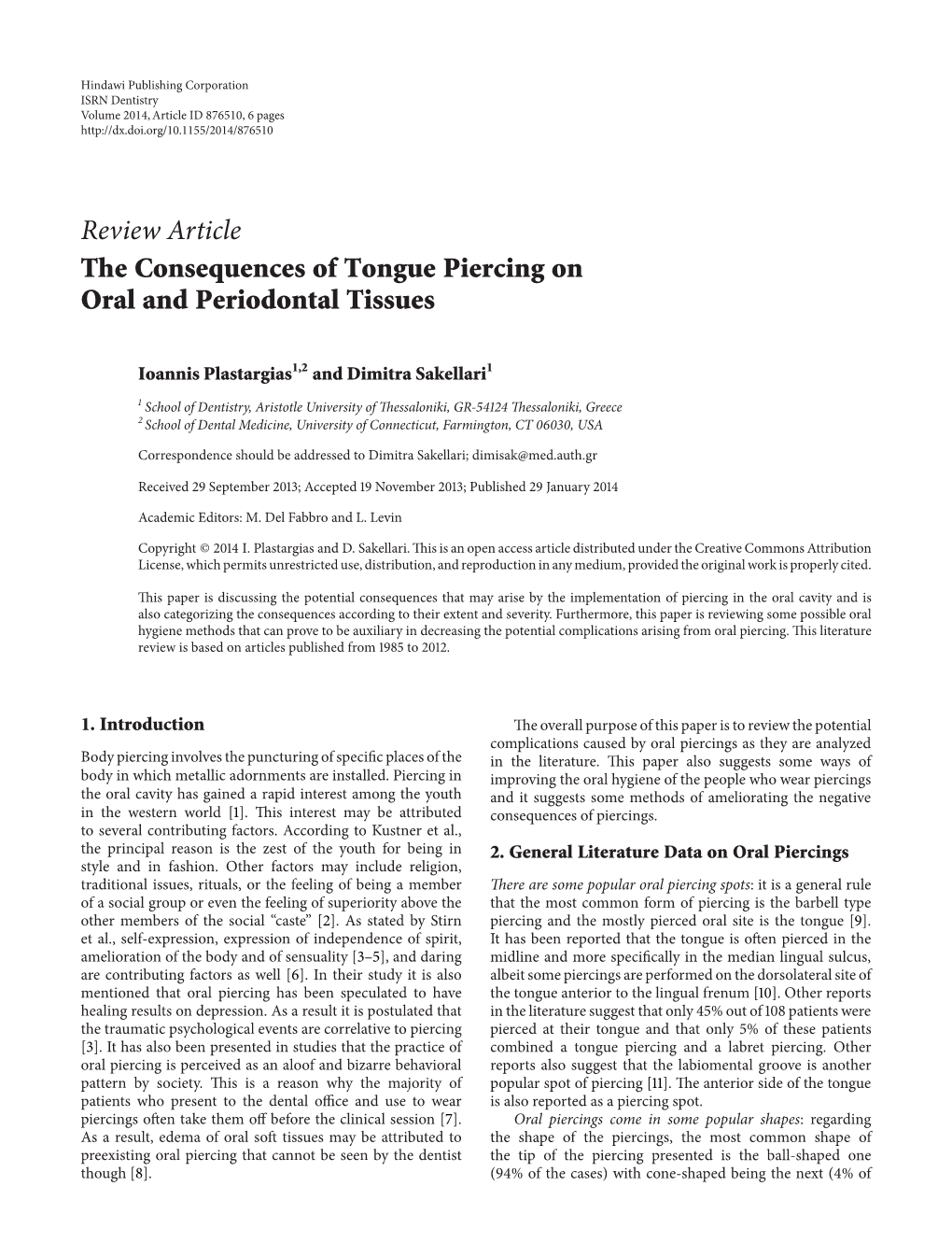 The Consequences of Tongue Piercing on Oral and Periodontal Tissues
