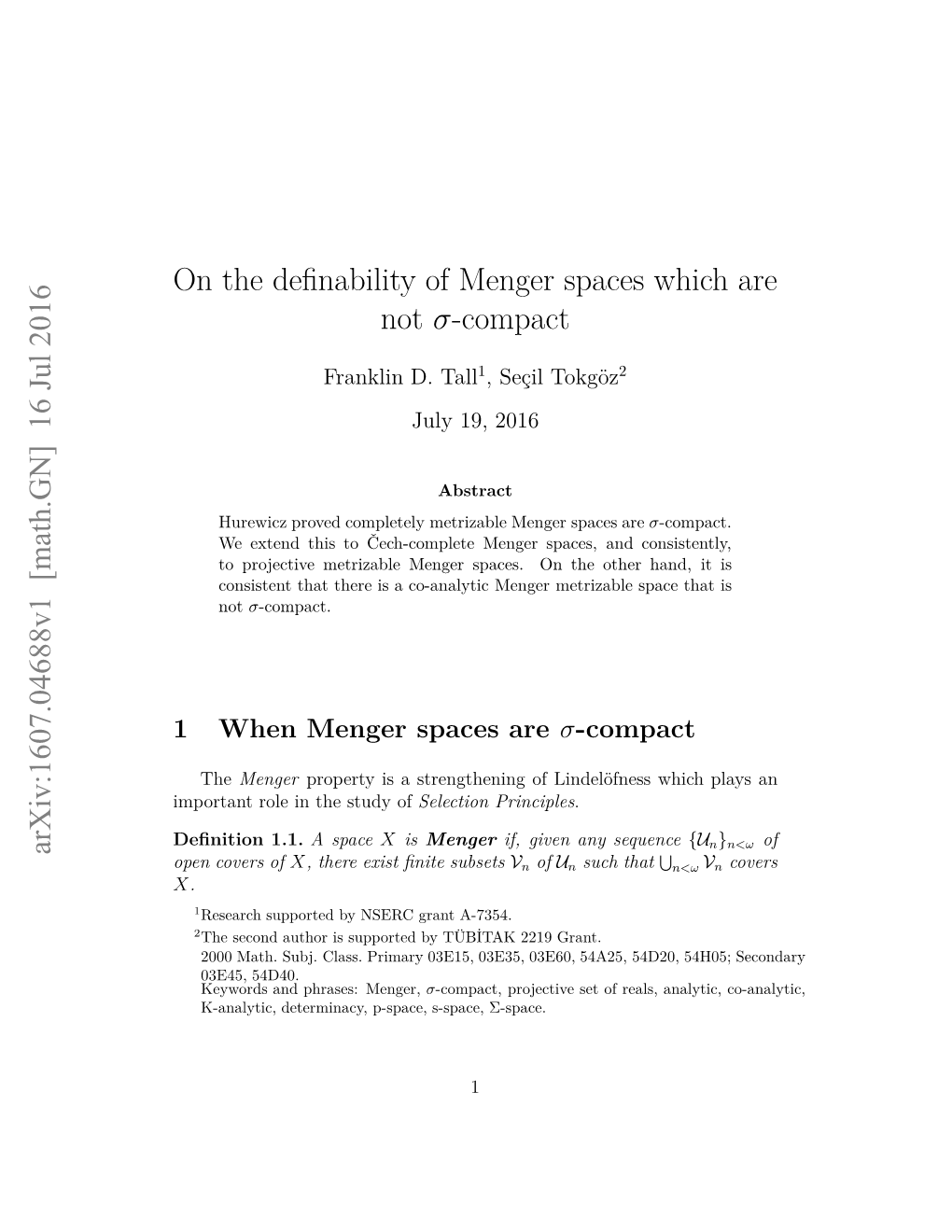 On the Definability of Menger Spaces Which Are Not/Sigma-Compact