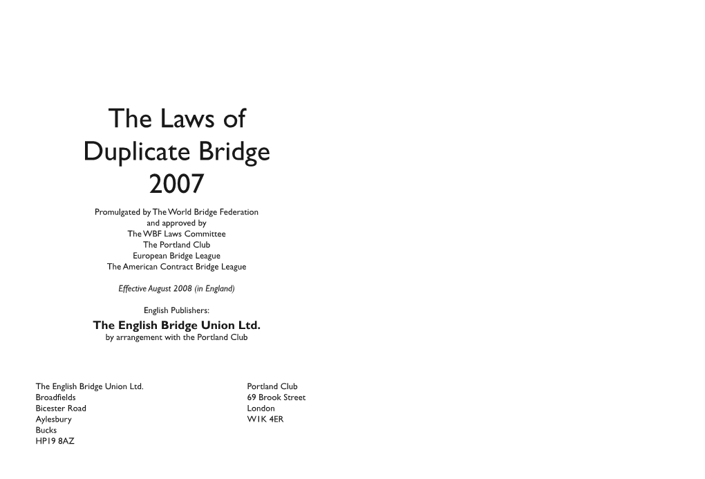 The Laws of Duplicate Bridge 2007