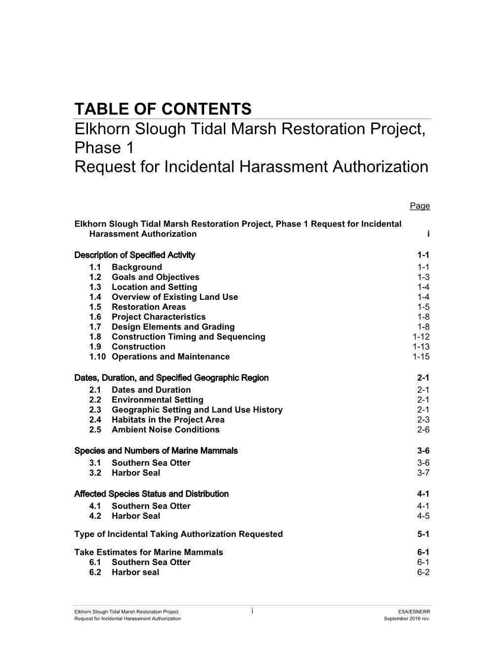 TABLE of CONTENTS Elkhorn Slough Tidal Marsh Restoration Project, Phase 1 Request for Incidental Harassment Authorization