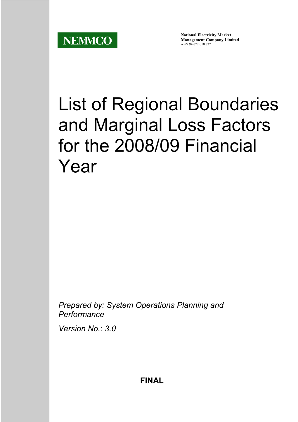 List of Regional Boundaries and Marginal Loss Factors for the 2008/09 Financial Year V3.0