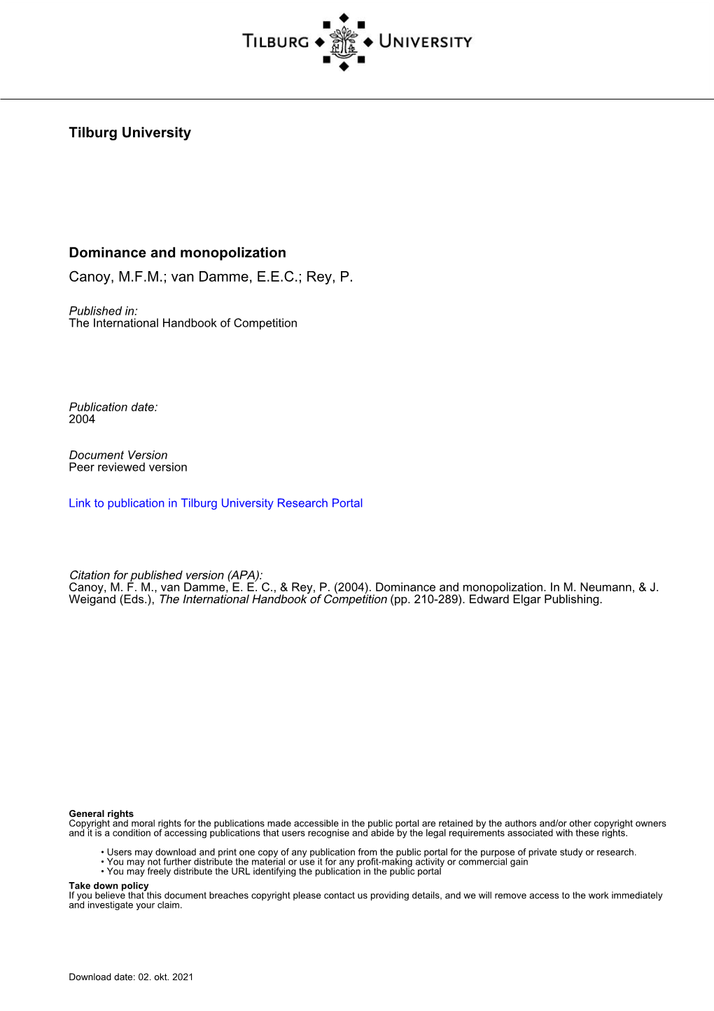 Dominance and Monopolization Canoy, M.F.M.; Van Damme, E.E.C.; Rey, P