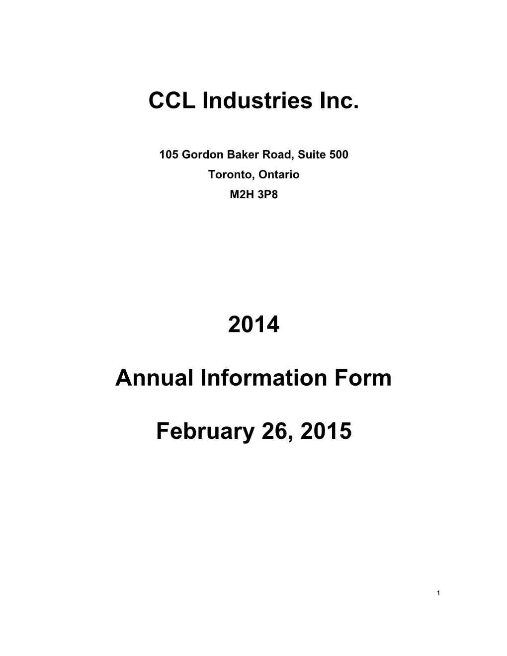 CCL Industries Inc. 2014 Annual Information Form February 26, 2015