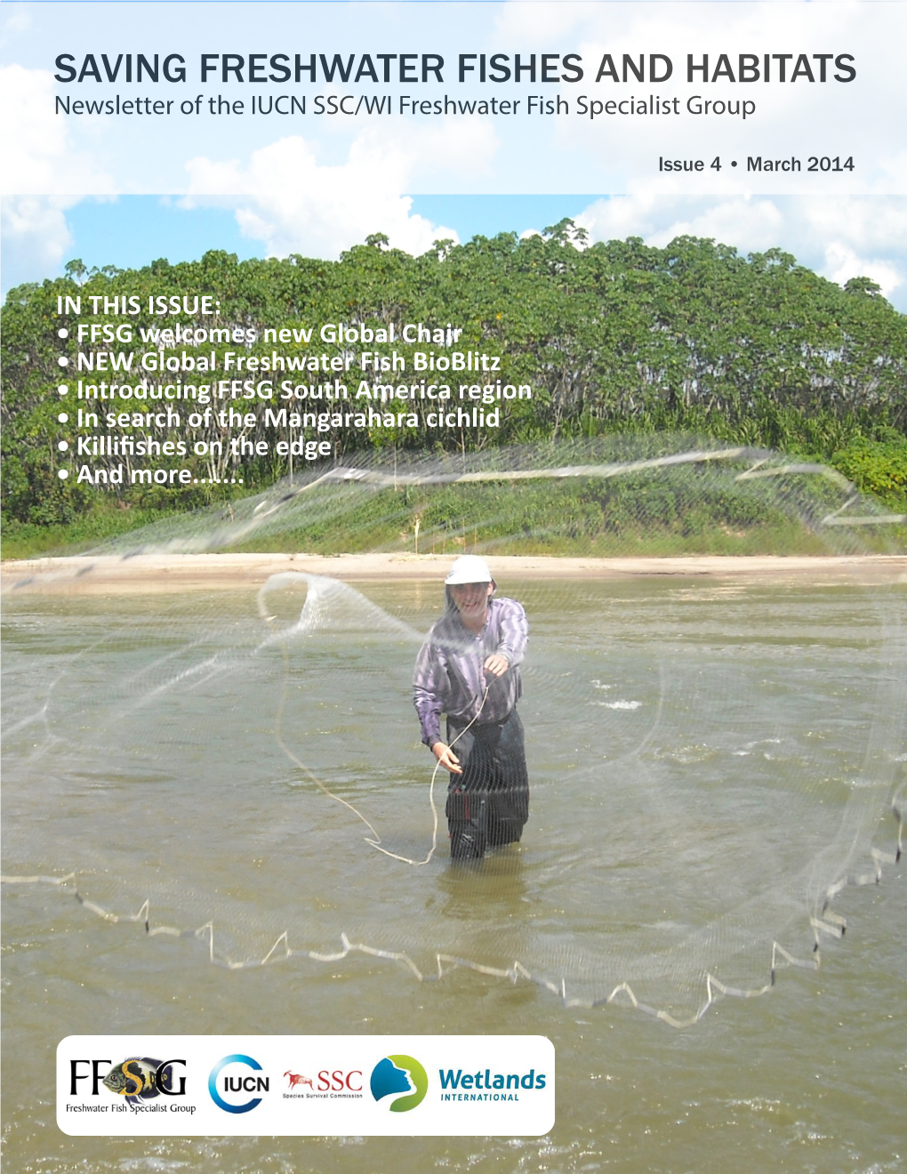 SAVING FRESHWATER FISHES and HABITATS Newsletter of the IUCN SSC/WI Freshwater Fish Specialist Group