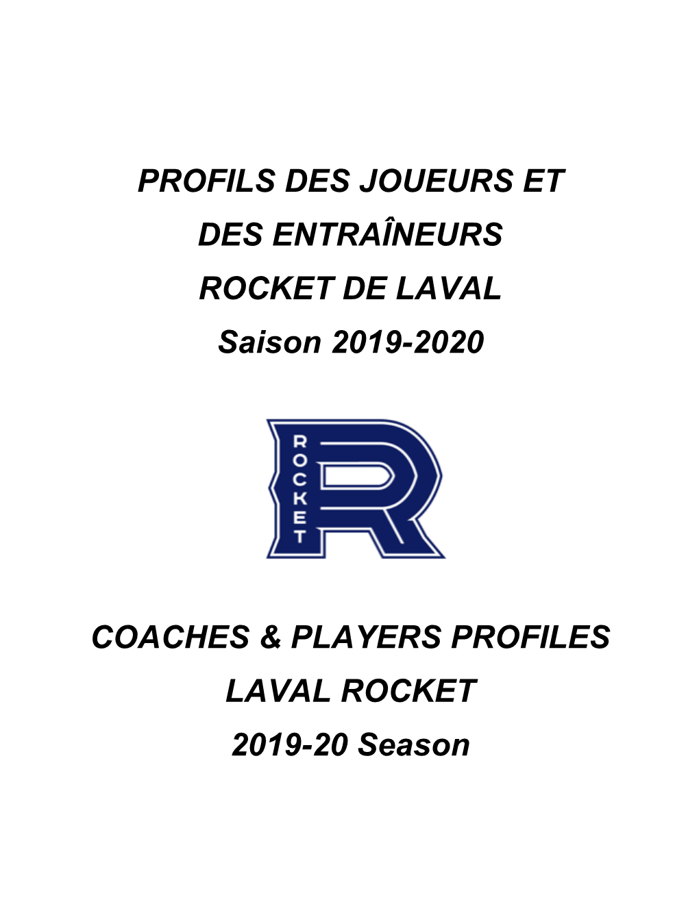 PROFILS DES JOUEURS ET DES ENTRAÎNEURS ROCKET DE LAVAL Saison 2019-2020