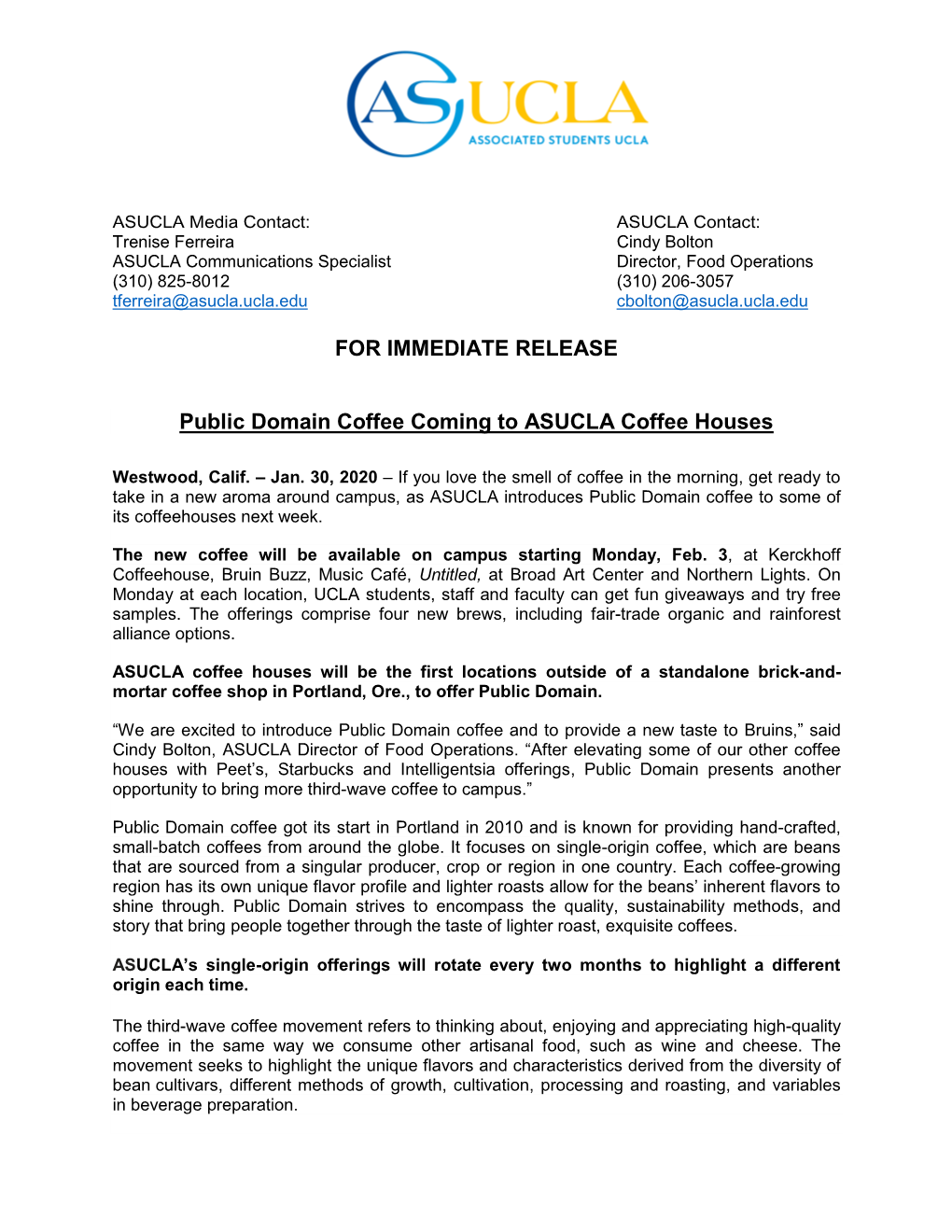 FOR IMMEDIATE RELEASE Public Domain Coffee Coming to ASUCLA