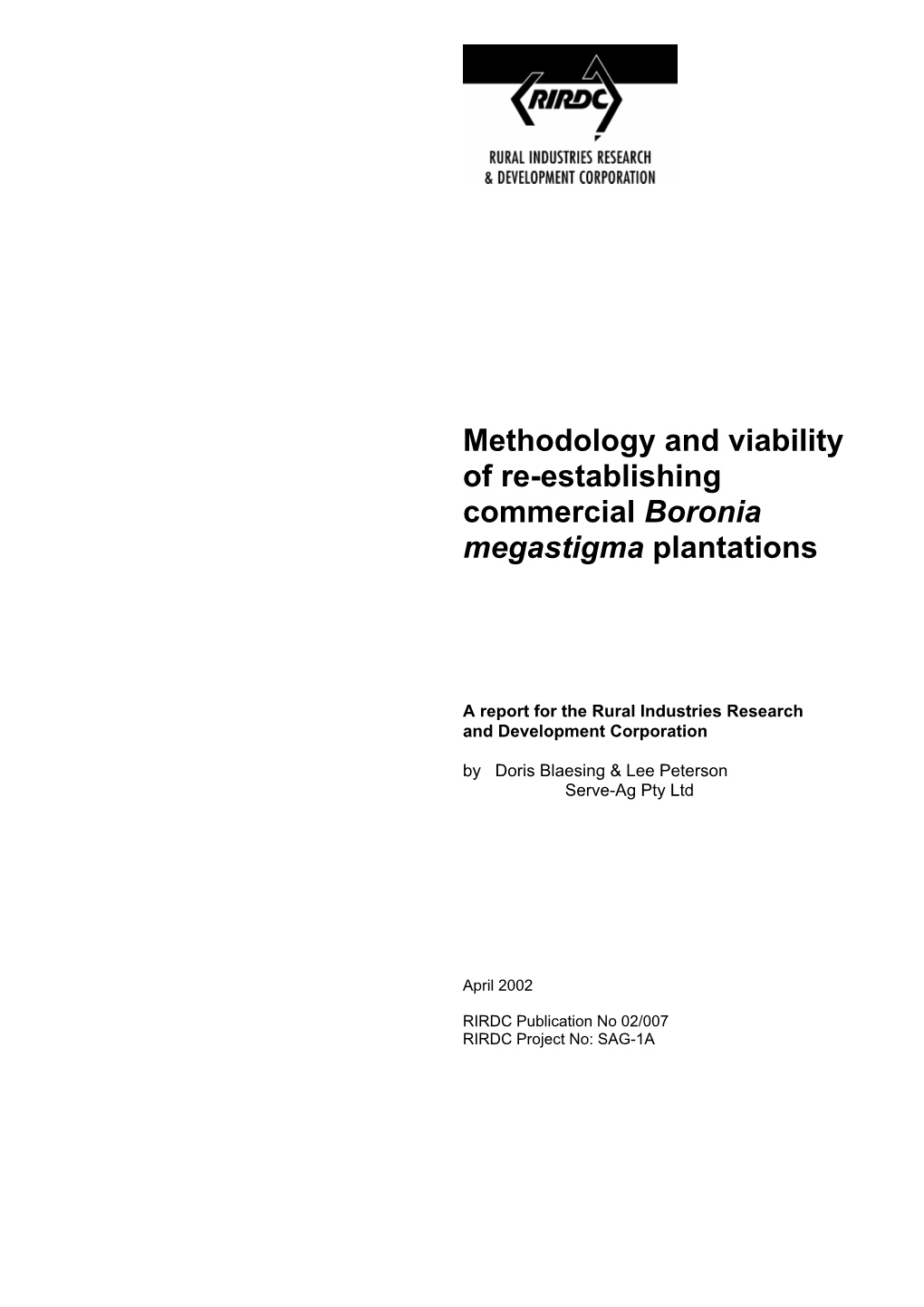Methodology and Viability of Re-Establishing Commercial Boronia Megastigma Plantations