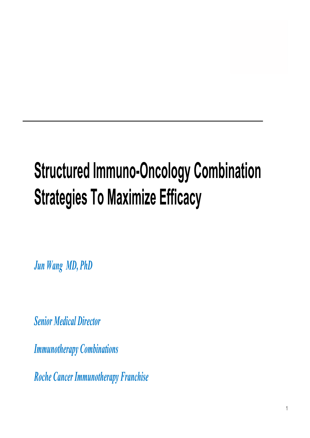 Structured Immuno-Oncology Combination Strategies to Maximize Efficacy