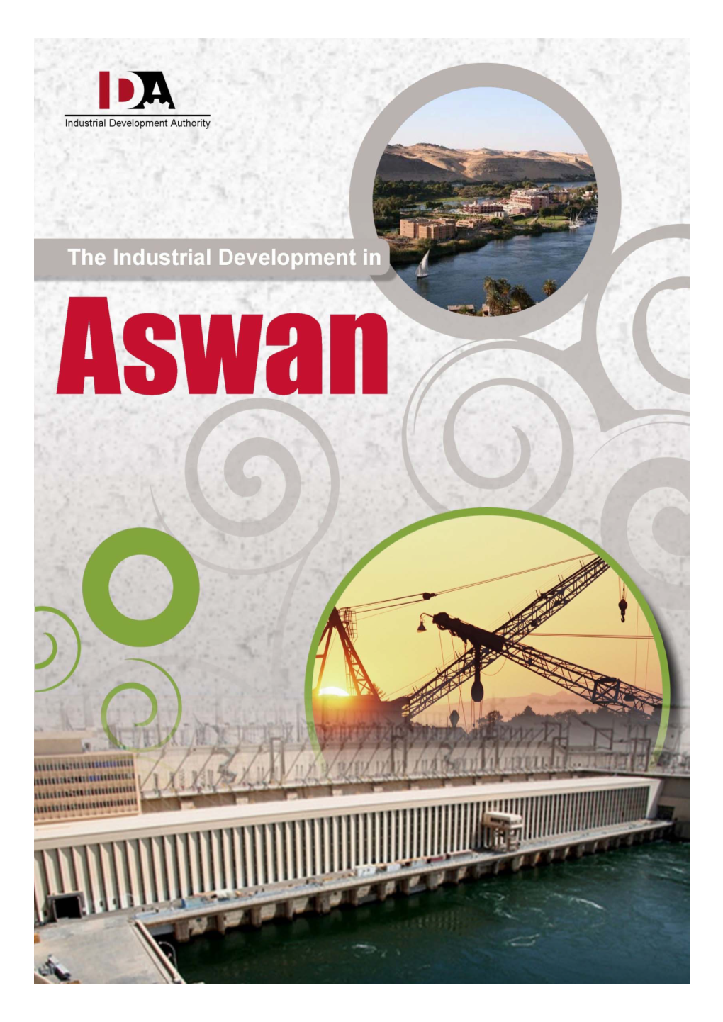 Manpower in Aswan Governorate Manpower in Aswan Reaches 341.47 Thousand People in 2008, 276.46 Thousand Working and 65.01 Thousand Are Unemployed