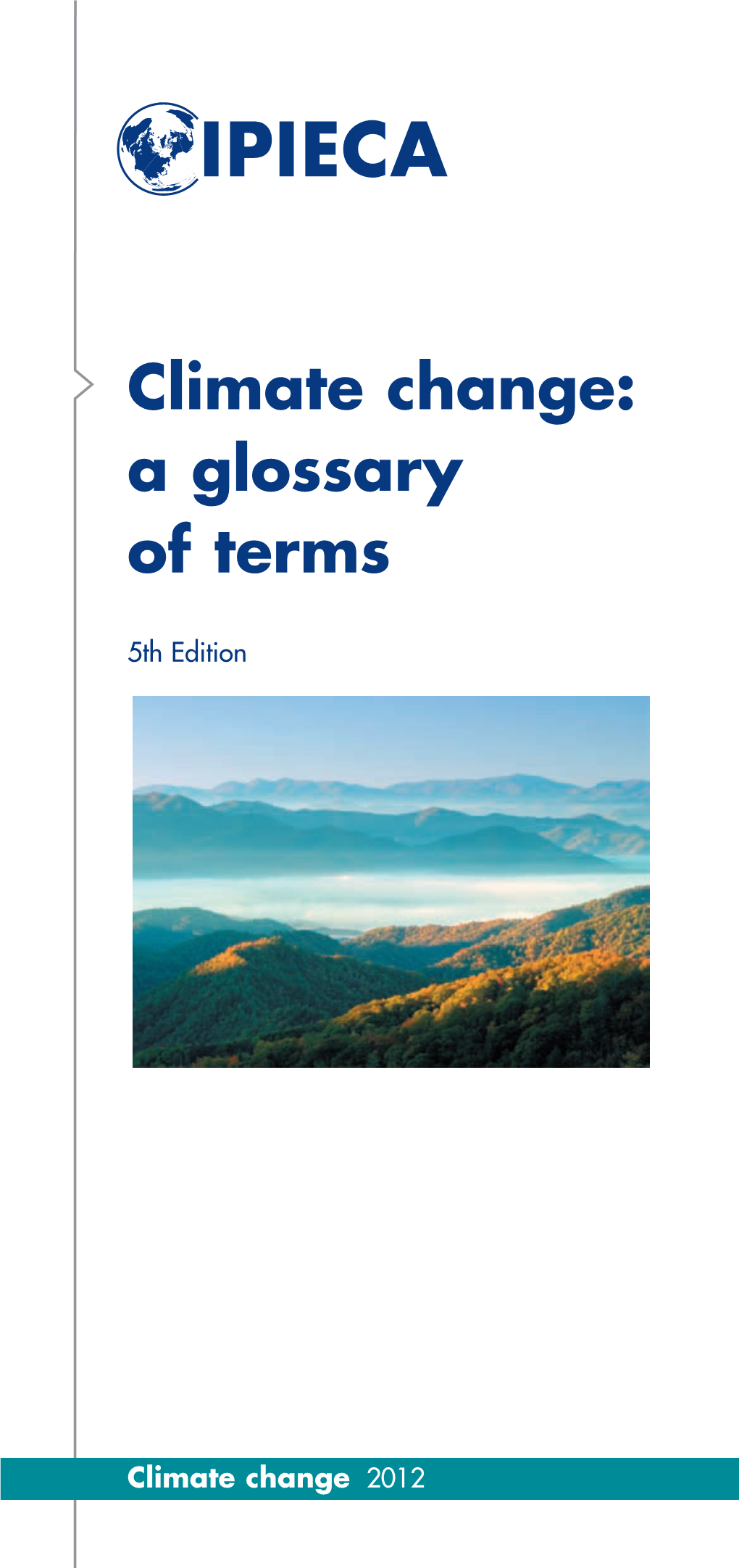 Climate Change: a Glossary of Terms