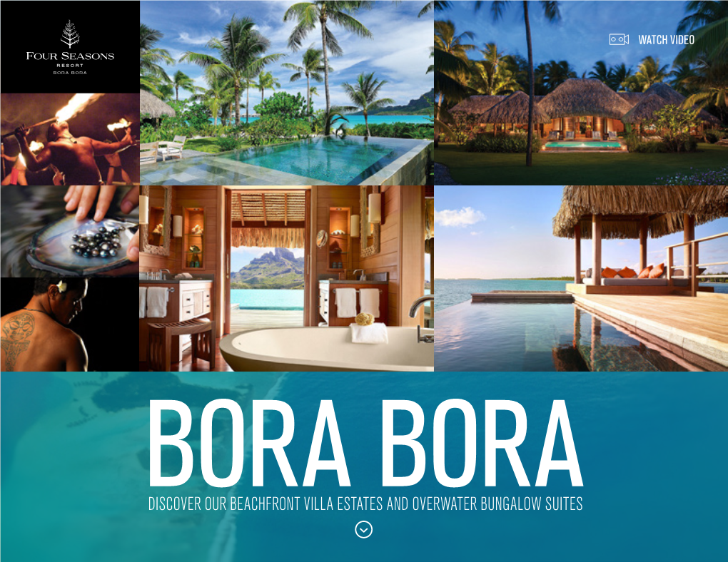 Bora Bora Is Surrounded by Sand-Fringed Islets on an Outer Coral Reef, Enclosing the Warm Turquoise Lagoon