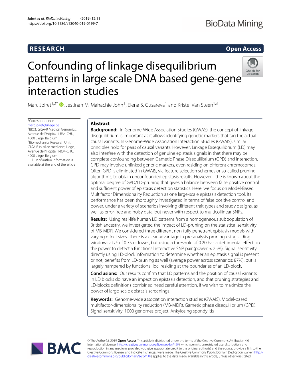 Confounding of Linkage Disequilibrium Patterns in Large Scale DNA Based Gene-Gene Interaction Studies Marc Joiret1,2* , Jestinah M