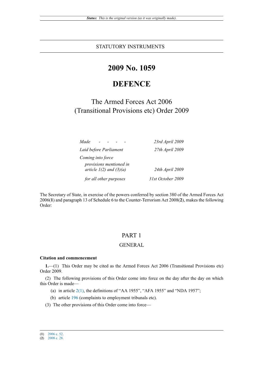 The Armed Forces Act 2006 (Transitional Provisions Etc) Order 2009