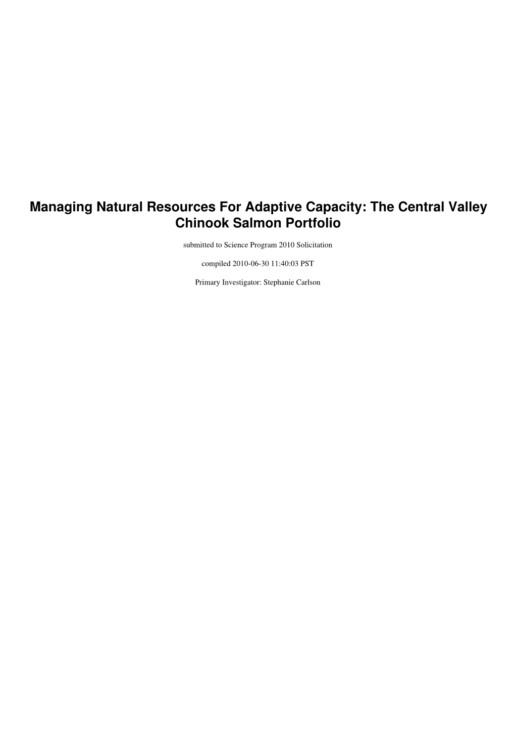 Managing Natural Resources for Adaptive Capacity: the Central Valley Chinook Salmon Portfolio