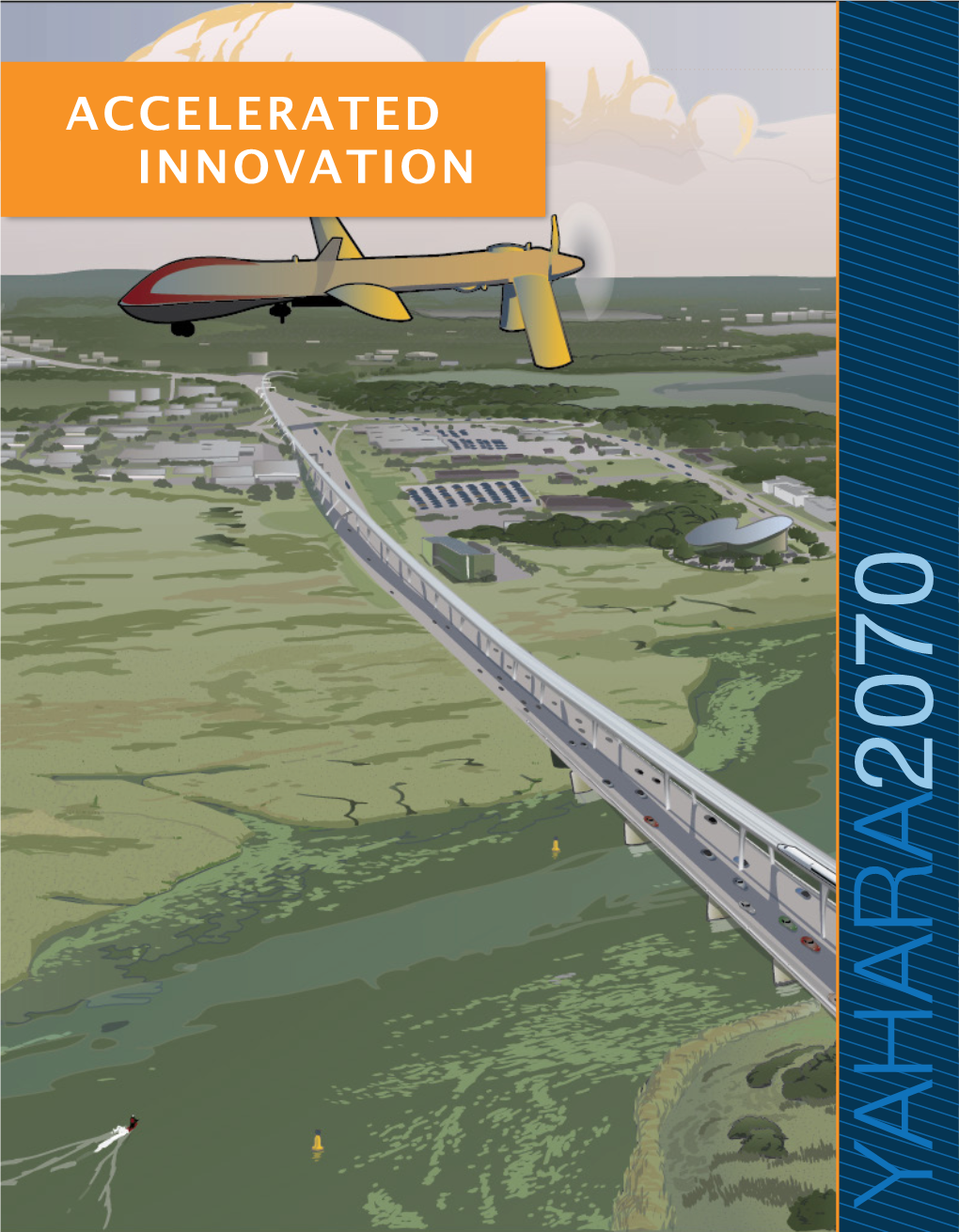 Accelerated Innovation 2070