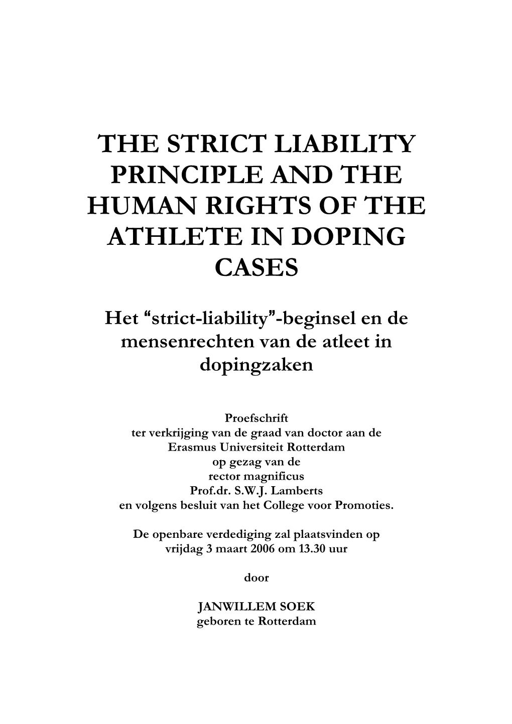 The Strict Liability Principle and the Human Rights of the Athlete in Doping Cases