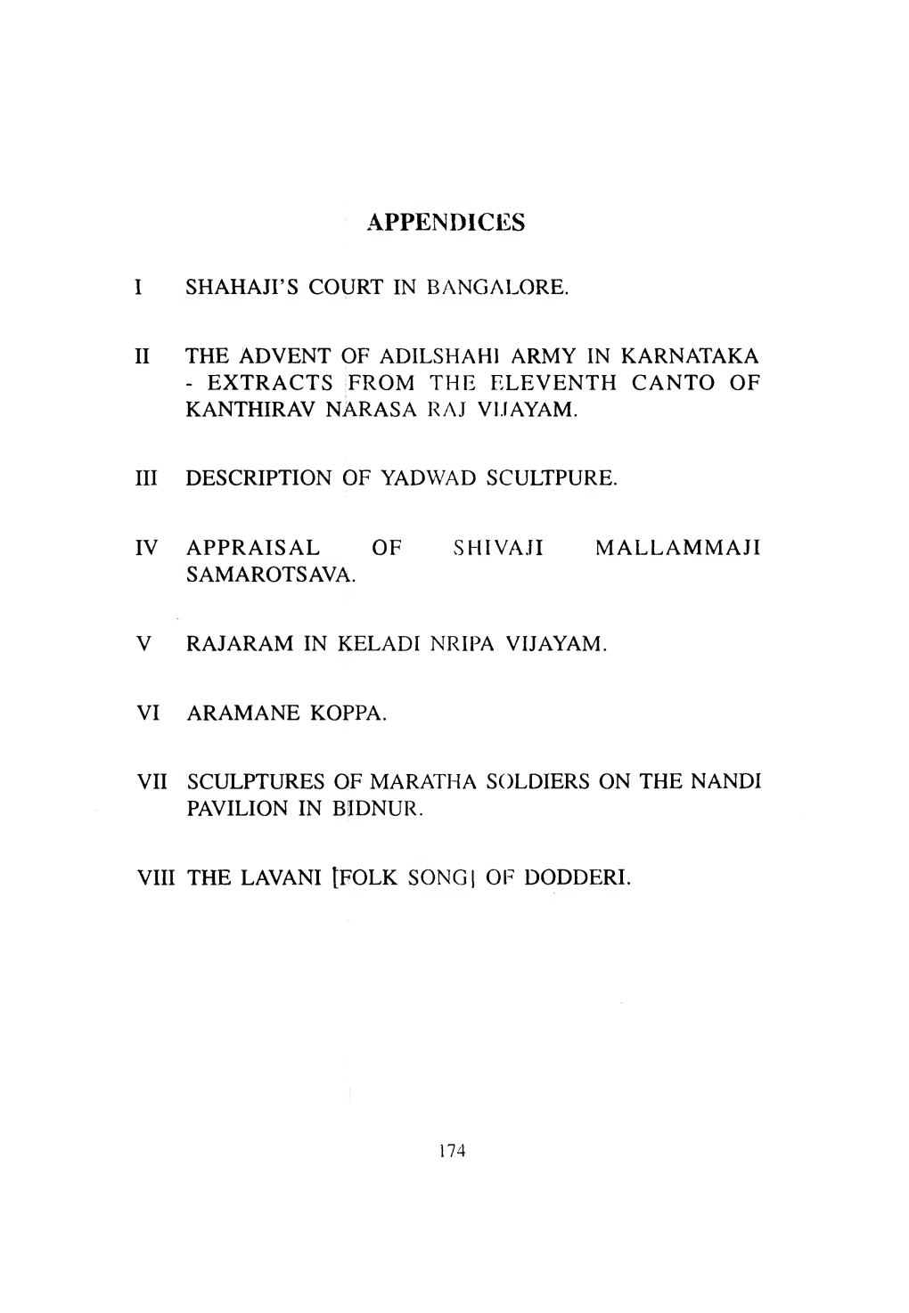 I SHAHAJI's COURT in BANGALORE. II the ADVENT of Adilshahl ARMY in KARNATAKA