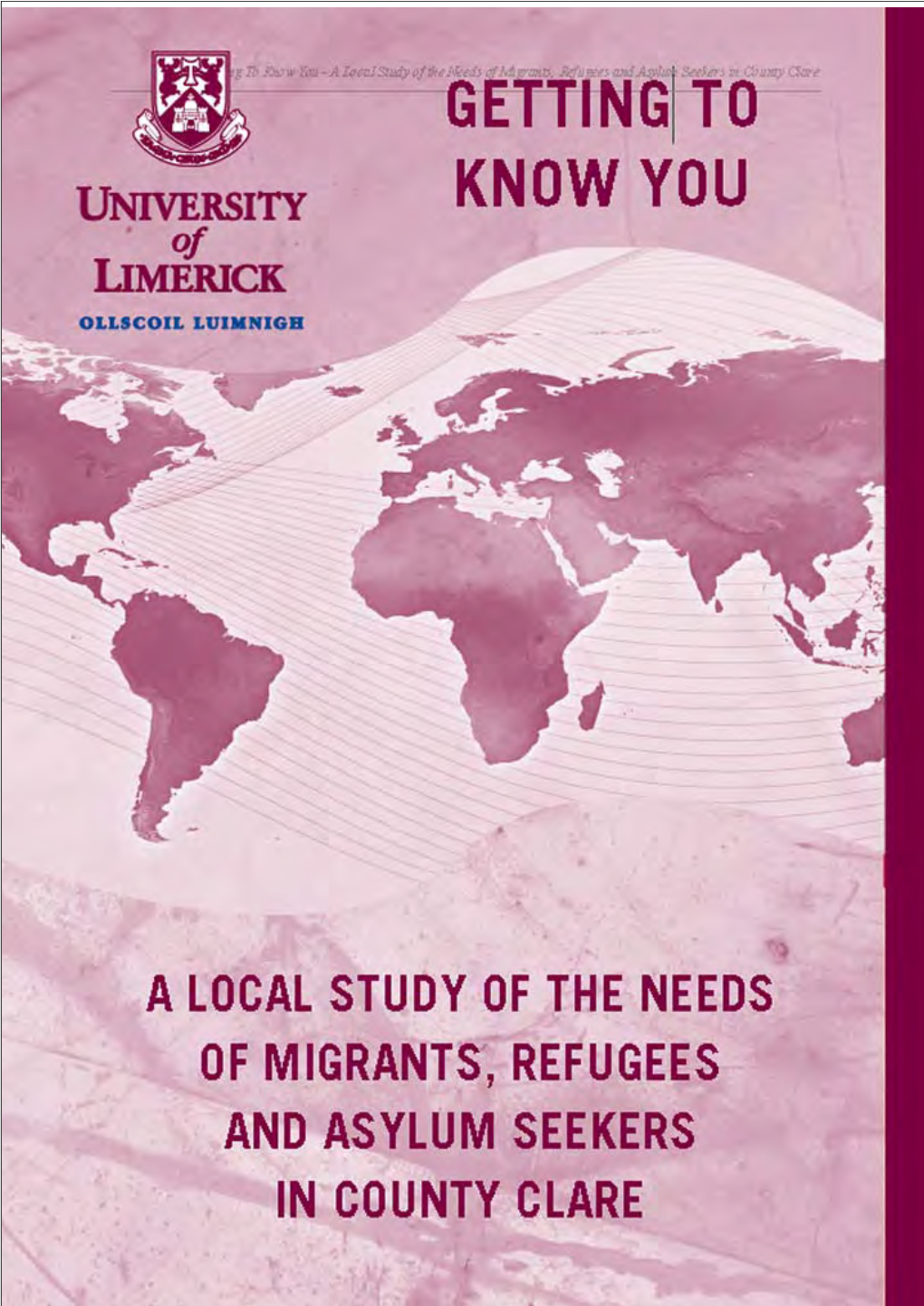 A Local Study of the Needs of Migrants, Refugees and Asylum Seekers