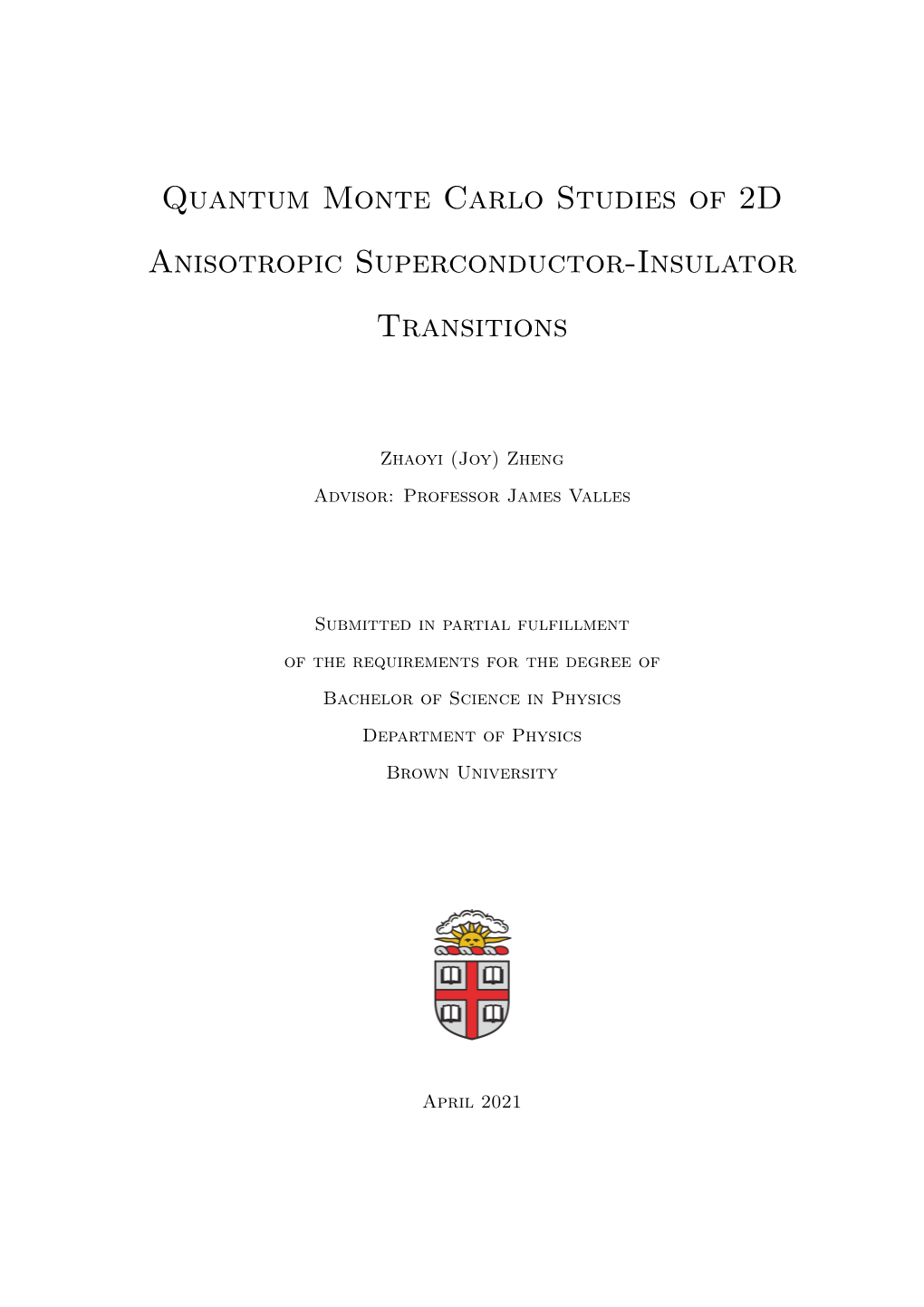 Quantum Monte Carlo Studies of 2D Anisotropic Superconductor-Insulator Transitions