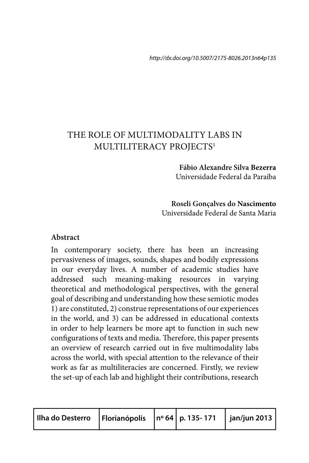 The Role of Multimodality Labs in Multiliteracy Projects1