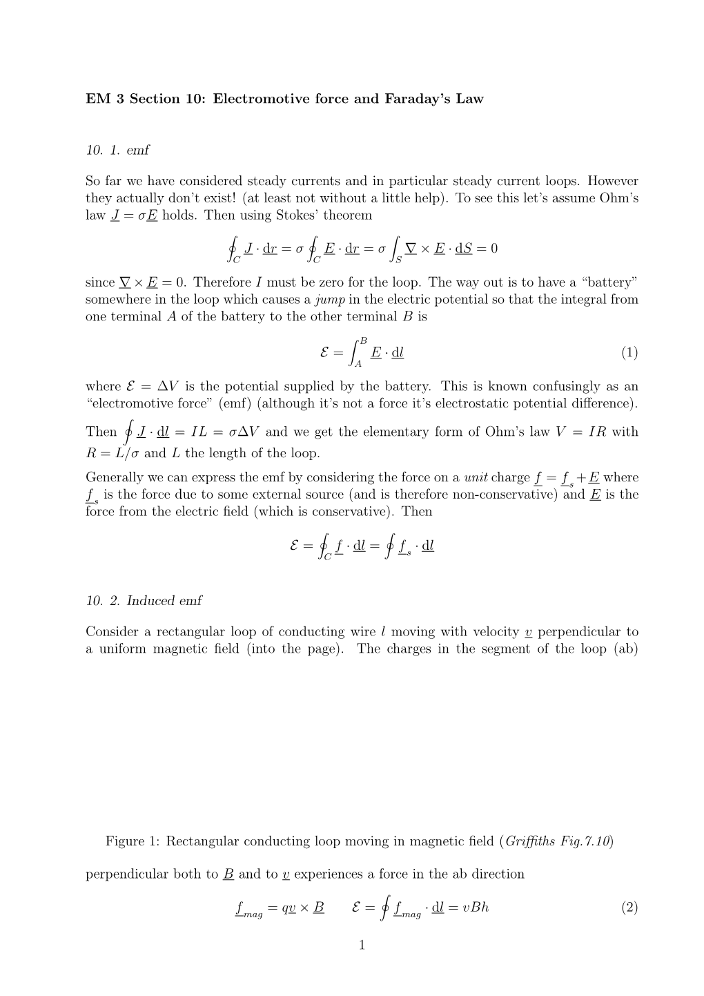 Electromotive Force and Faraday's Law 10. 1. Emf So Far We Have