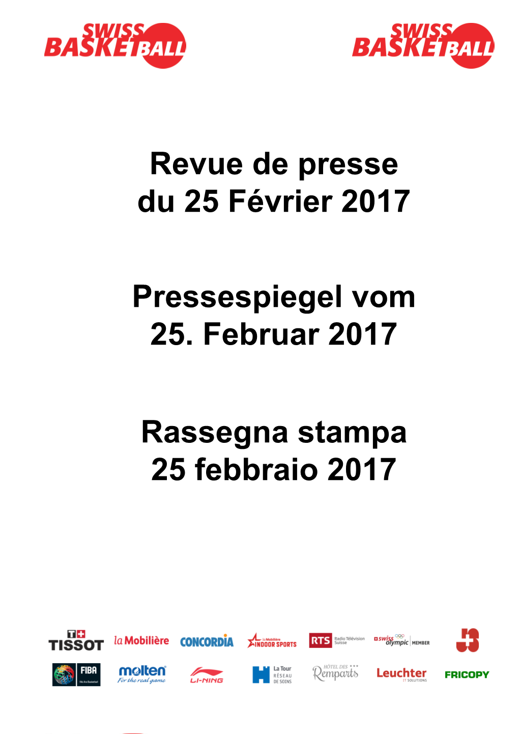 Revue De Presse Du 25 Février 2017 Pressespiegel Vom 25. Februar 2017 Rassegna Stampa 25 Febbraio 2017