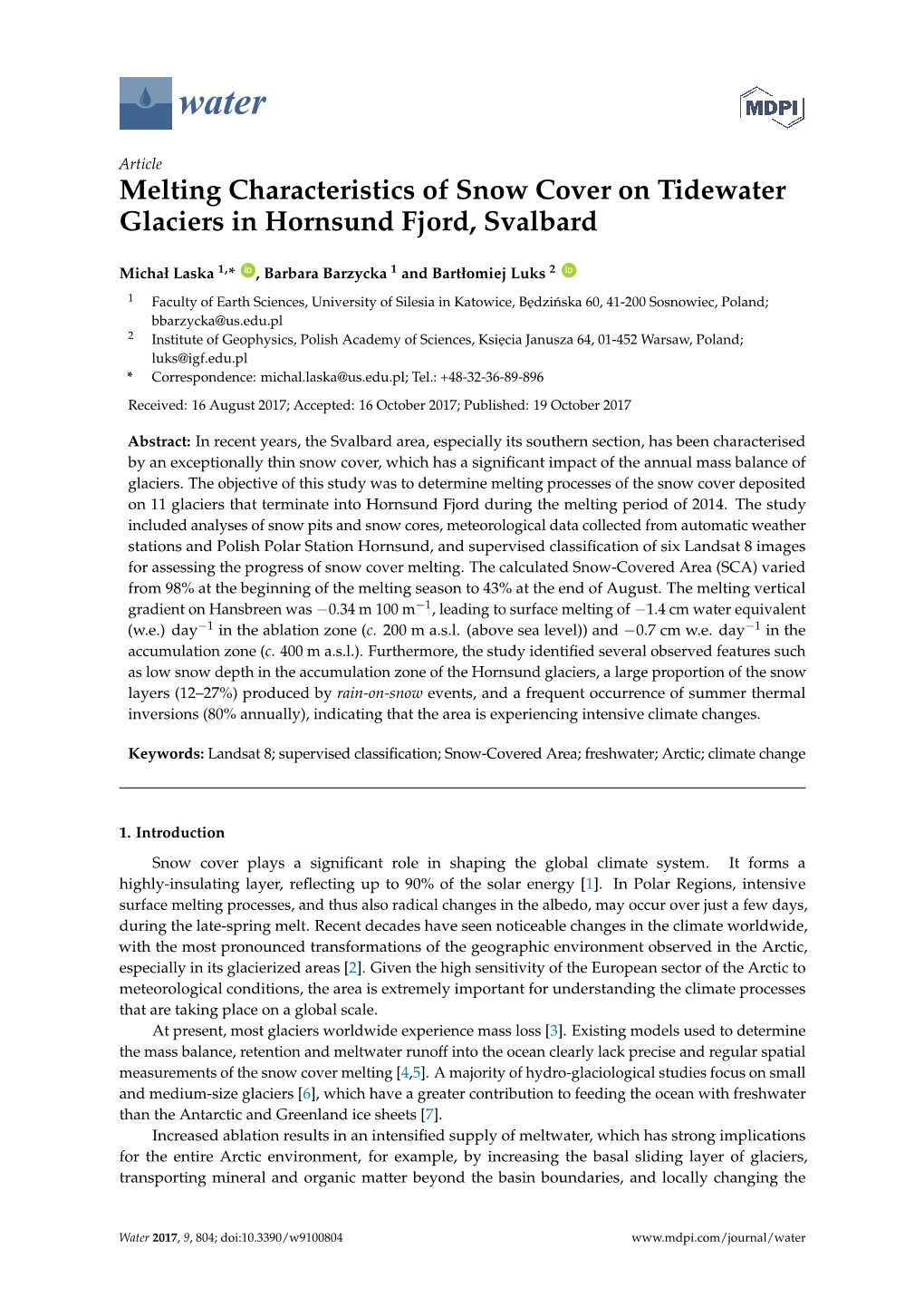 Melting Characteristics of Snow Cover on Tidewater Glaciers in Hornsund Fjord, Svalbard