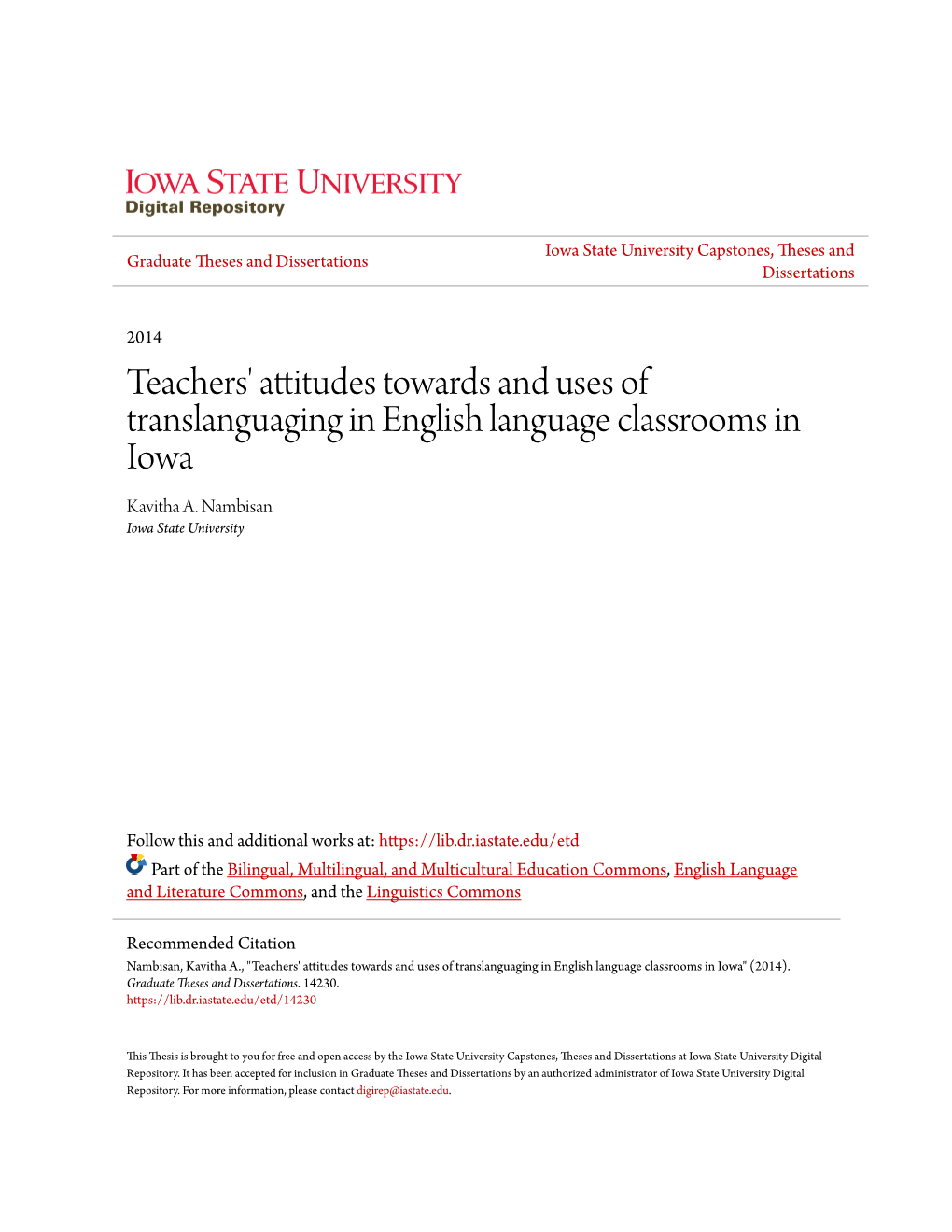 Teachers' Attitudes Towards and Uses of Translanguaging in English Language Classrooms in Iowa Kavitha A